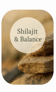 Shilajit & Balance